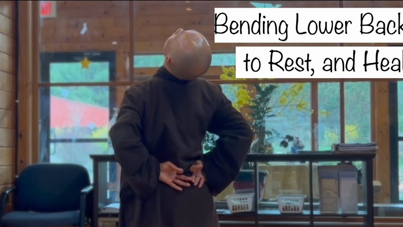 image 0 5 Min Bending Lower Back : Simple Way To Rest And Heal Back Neck : Qigong For Beginners