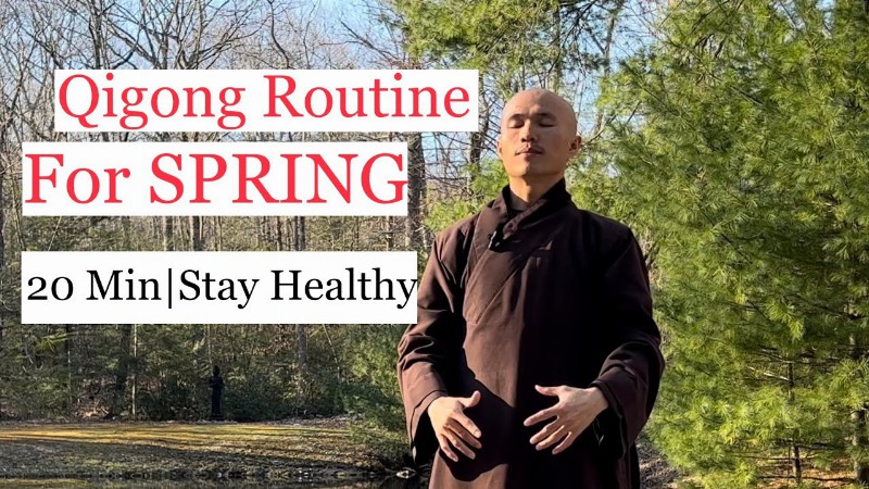 image 0 Qigong Daily Routine For Spring : 20 Min To Stretch Body And Heal