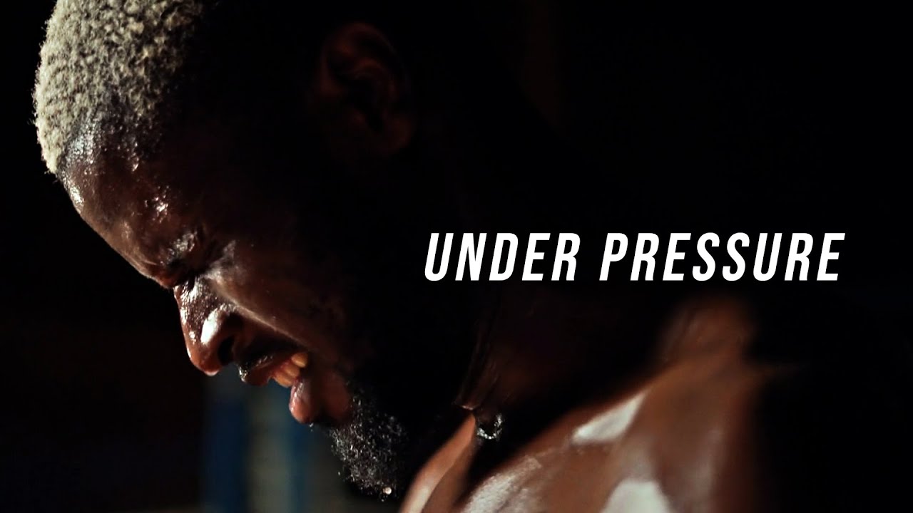 image 0 Under Pressure - Powerful Motivational Video 2021